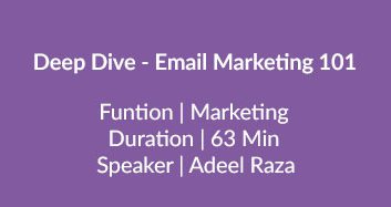 Deep Dive – Email Marketing 101