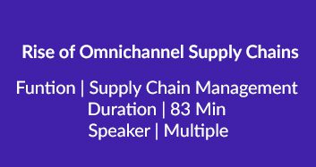Rise Of Omnichannel Supply Chains