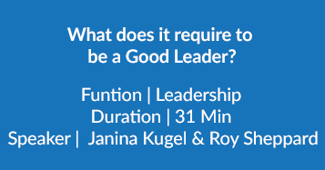 What does it require to be a Good Leader?