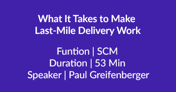 What It Takes to Make Last-Mile Delivery Work