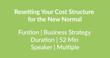 Resetting Your Cost Structure For The New Normal